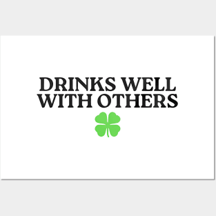 Drinks well with others Posters and Art